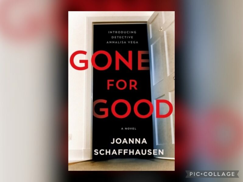 Gone For Good by Joanna Schaffhausen